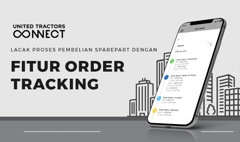 UT Connect : Lacak Pesanan Spare Part Dengan Cepat